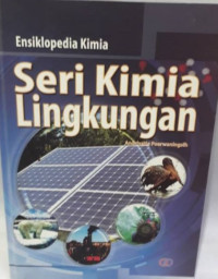 Image of BUKU ENSIKLOPEDIA KIMIA SERI KIMIA LINGKUNGAN