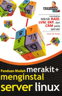 Image of BUKU PANDUAN MERAKIT DAN MENGINSTAL SERVER LINUX