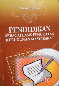 Image of BUKU PENDIDIKAN SEBAGAI BASIS PENGUATAN KERUKUNAN MASYARAKAT