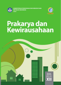 Image of BUKU PRAKARYA DAN KEWIRAUSAHAAN SISWA KELAS 12 KURTILAS