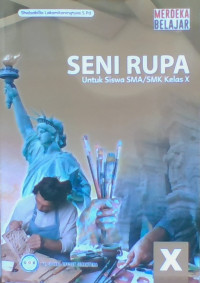 Image of BUKU SENI RUPA UNTUK SISWA KELAS 10 KURIKULUM MERDEKA