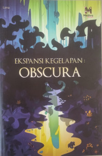 Image of EKSPANSI KEGELAPAN : OBSCURA