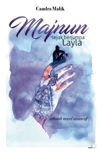 Image of MAJNUN SEJAK BERJUMPA LAYLA