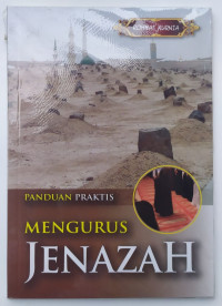 Image of PANDUAN PRAKTIS MENGURUS JENAZAH